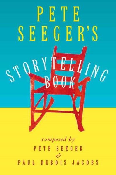 Pete Seeger's Storytelling Book cover