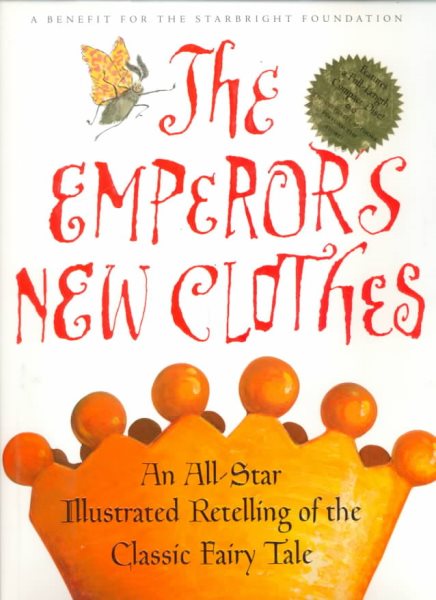 The Emperor's New Clothes : An All-Star Retelling of the Classic Fairy Tale (with Audio CD)