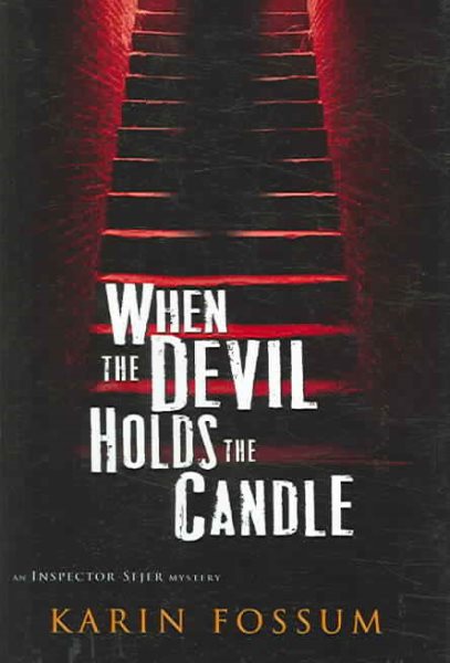 When the Devil Holds the Candle (Inspector Sejer Mysteries, Book 4) cover
