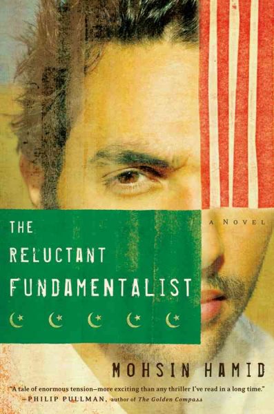 The Reluctant Fundamentalist: A Novel cover