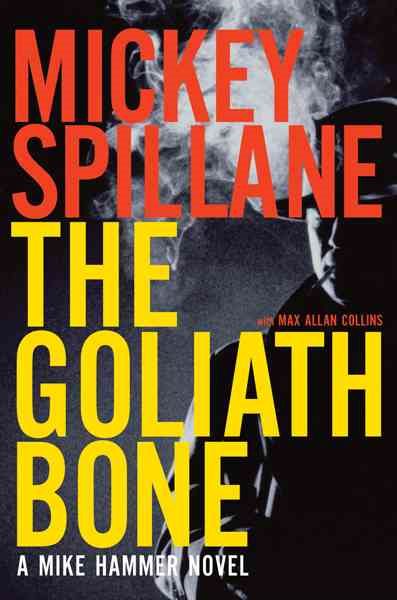 The Goliath Bone (Mike Hammer Novels) cover