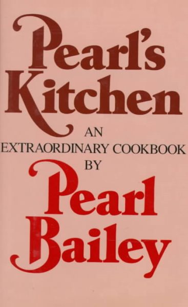 Pearl's Kitchen: An Extraordinary Cookbook cover