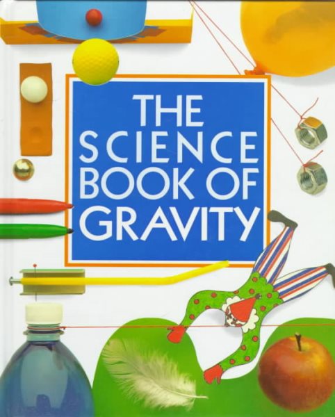 The Science Book of Gravity: The Harcourt Brace Science Series cover