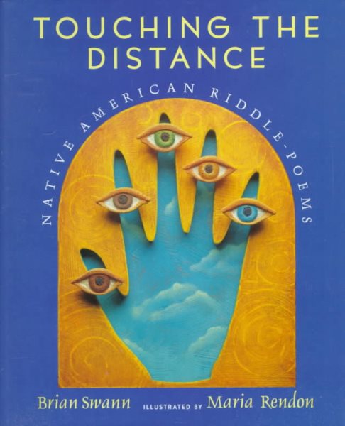 Touching the Distance: Native American Riddle-Poems