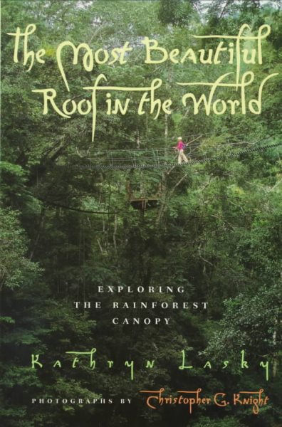 The Most Beautiful Roof in the World: Exploring the Rainforest Canopy cover