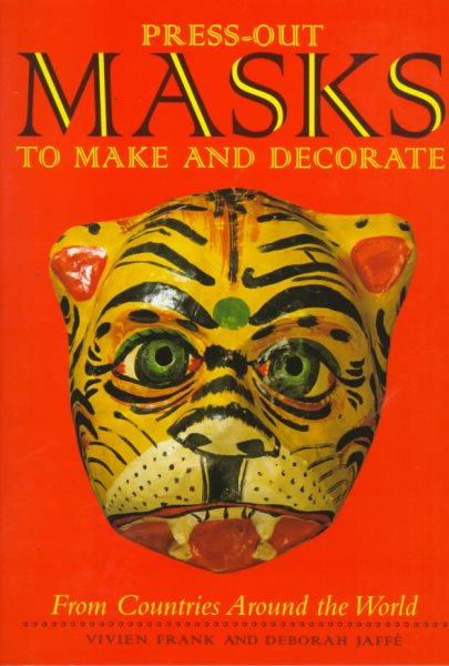 Press-Out Masks to Make and Decorate from Around the World cover