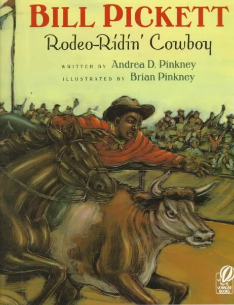 Bill Pickett: Rodeo-Ridin' Cowboy cover