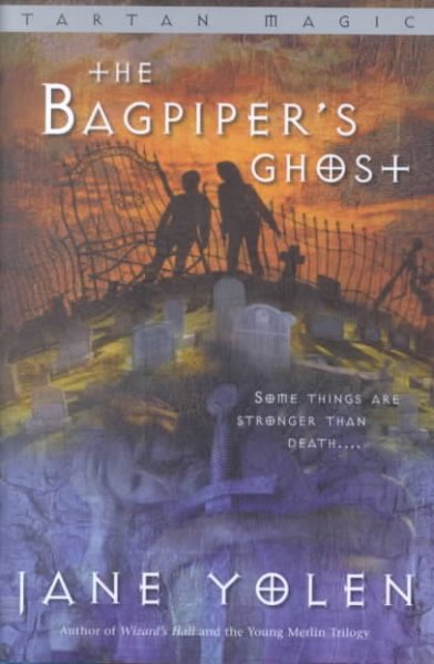The Bagpiper's Ghost: Tartan Magic, Book Three cover
