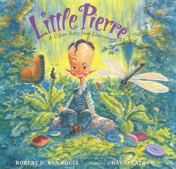 Little Pierre: A Cajun Story from Louisiana cover