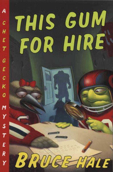 This Gum for Hire: A Chet Gecko Mystery (Chet Gecko, 6) cover