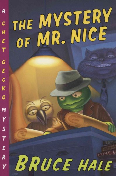 The Mystery of Mr. Nice: A Chet Gecko Mystery (Chet Gecko, 2)