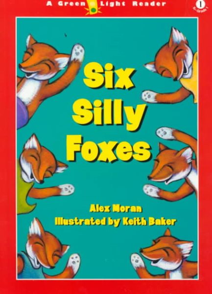 Six Silly Foxes (Green Light Readers Level 1) cover