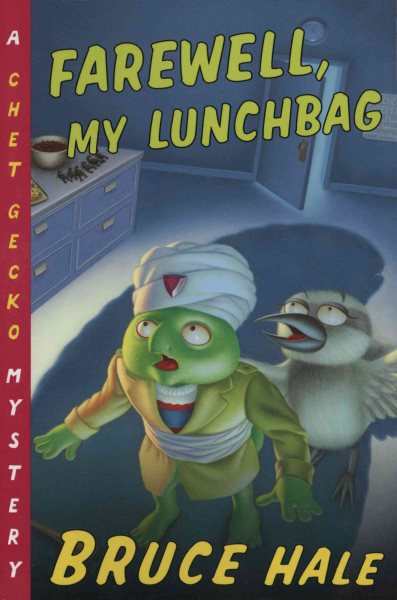 Farewell, My Lunchbag: A Chet Gecko Mystery (Chet Gecko, 3) cover