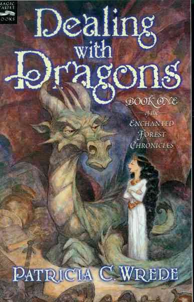Dealing with Dragons: The Enchanted Forest Chronicles, Book One cover