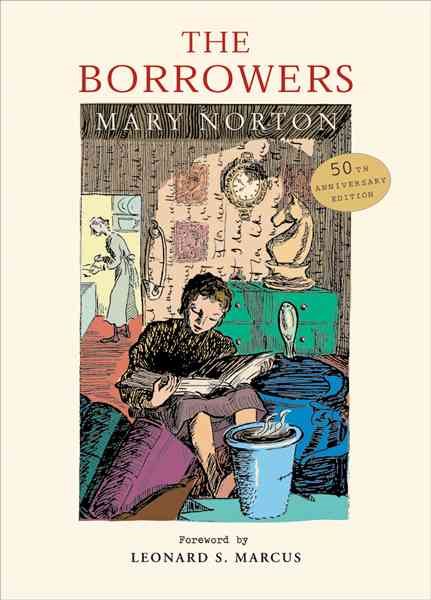 The Borrowers: Fiftieth-Anniversary Gift Edition cover
