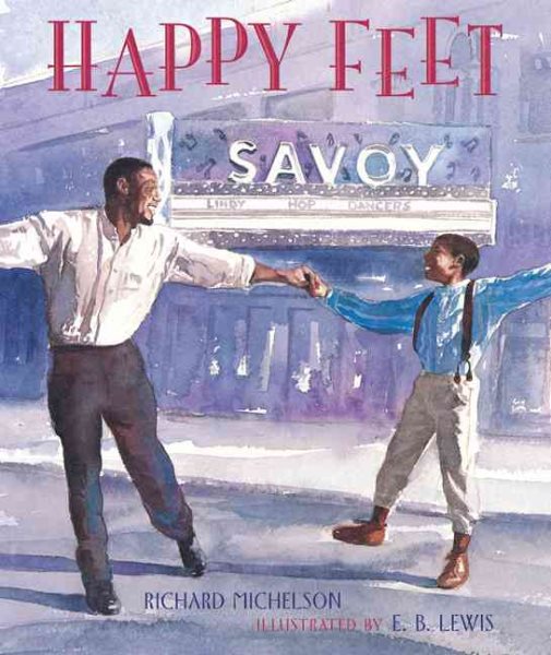 Happy Feet: The Savoy Ballroom Lindy Hoppers and Me