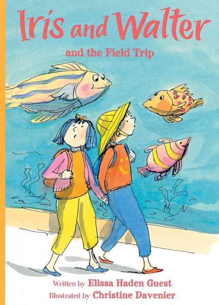 Iris and Walter and the Field Trip cover