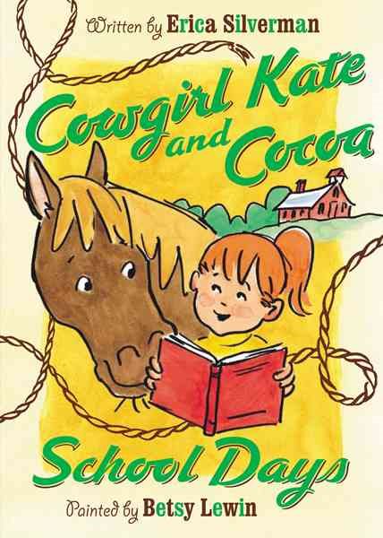 Cowgirl Kate and Cocoa: School Days cover