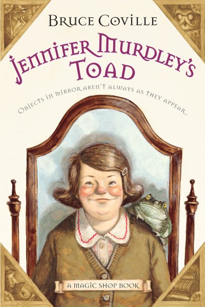 Jennifer Murdley's Toad: A Magic Shop Book