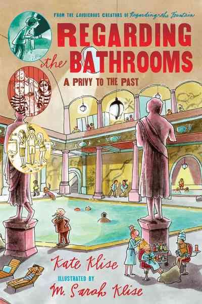 Regarding the Bathrooms: A Privy to the Past cover