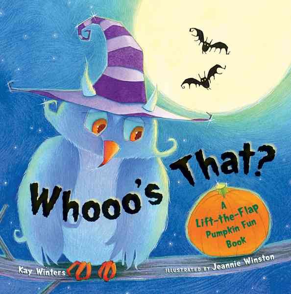 Whooo's That?: A Lift-the-Flap Pumpkin Fun Book cover