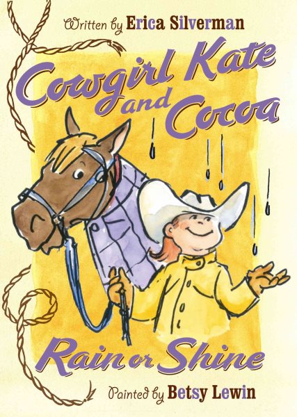 Cowgirl Kate and Cocoa: Rain or Shine cover