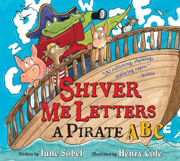Shiver Me Letters: A Pirate ABC cover