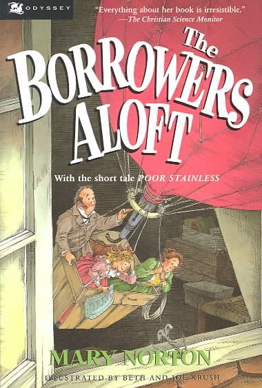 The Borrowers Aloft: With the short tale Poor Stainless cover