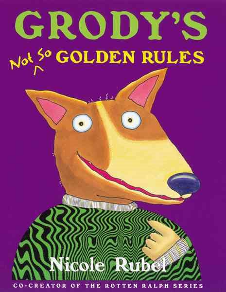 Grody's Not So Golden Rules cover