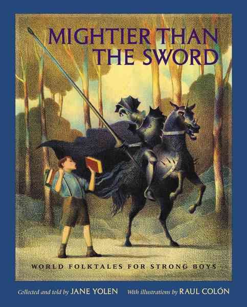 Mightier Than the Sword: World Folktales for Strong Boys cover