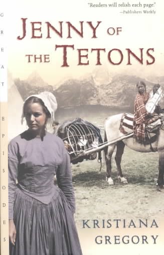 Jenny of the Tetons (Great Episodes) cover