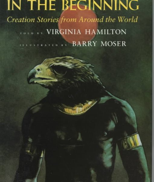 In the Beginning: Creation Stories from Around the World cover