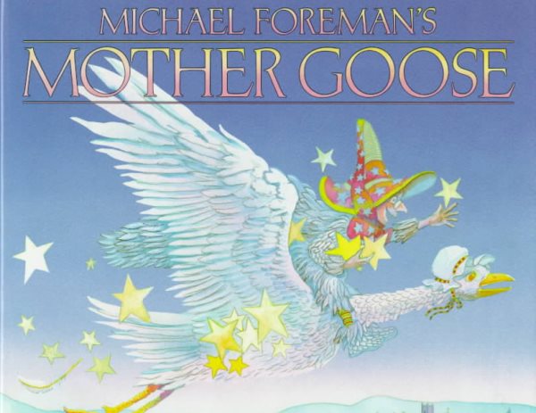 Michael Foreman's Mother Goose cover
