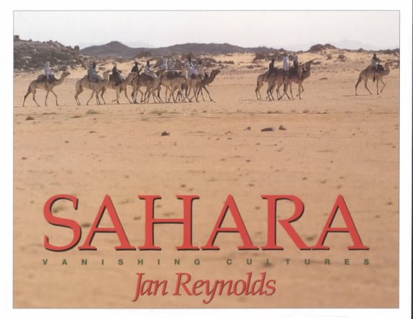 Sahara: Vanishing Cultures