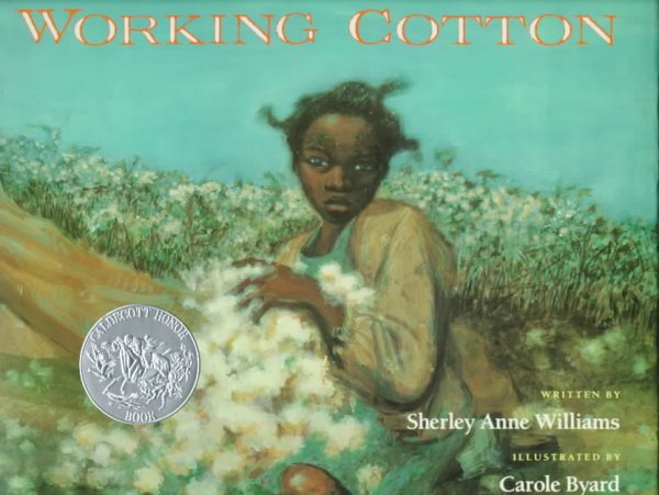 Working Cotton (Caldecott Honor Book) cover