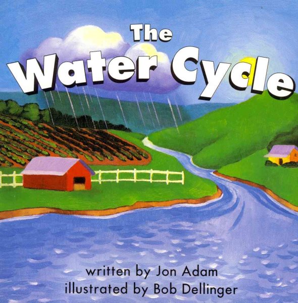Harcourt School Publishers Science: Reader Grade 2 The Water Cycle