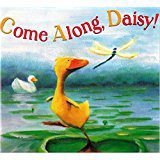 Harcourt School Publishers Trophies: Library Book Grade K Come Along Daisy! cover