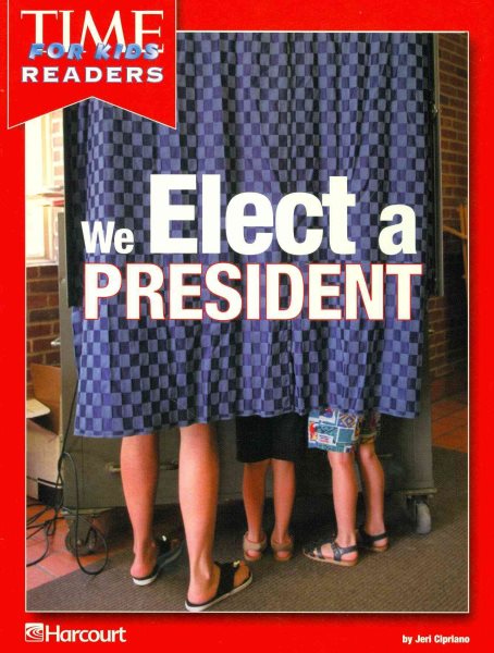 We Elect a President (Time for Kids Readers) cover
