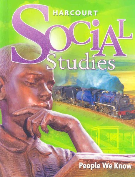 Harcourt Social Studies: Student Edition Grade 2 People We Know 2007 cover