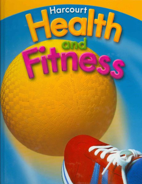 Harcourt Health & Fitness: Student Edition Grade 3 2007 cover