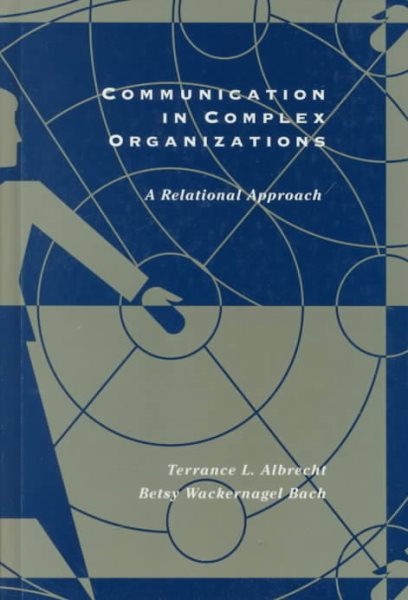 Communication in Complex Organizations: A Relational Perspective cover
