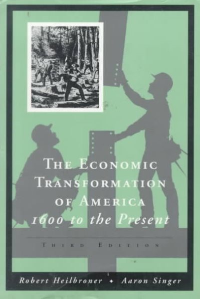 The Economic Transformation of America: 1600 To the Present cover