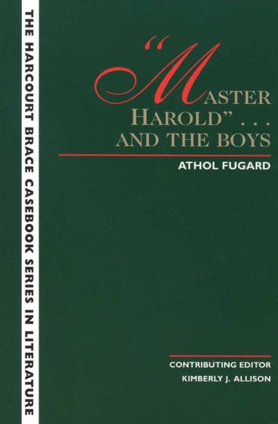 Master Harold and the Boys (The Harcourt Brace Casebook Series in Literature) cover