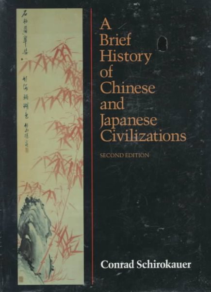 A Brief History of Chinese and Japanese Civilizations cover