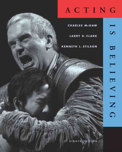 Acting is Believing (with InfoTrac) (Wadsworth Series in Theatre) cover