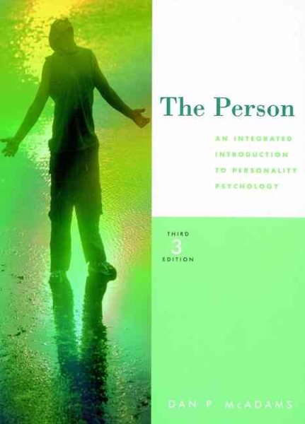The Person: An Integrated Introduction to Personality Psychology
