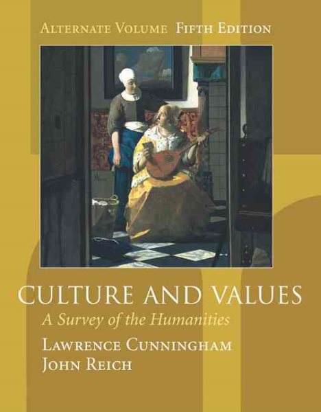 Culture and Values: A Survey of the Humanities (Alternate Edition with InfoTrac) cover