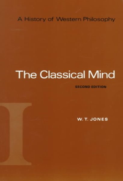 The Classical Mind (A History of Western Philosophy) cover