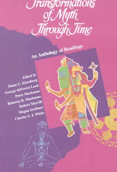Transformation of Myth Through Time: An Anthology of Readings cover