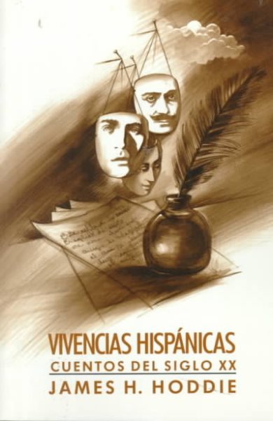 Vivencias Hispanicas: Cuentos Del Siglo XX cover